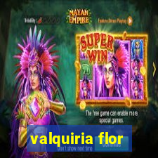 valquiria flor